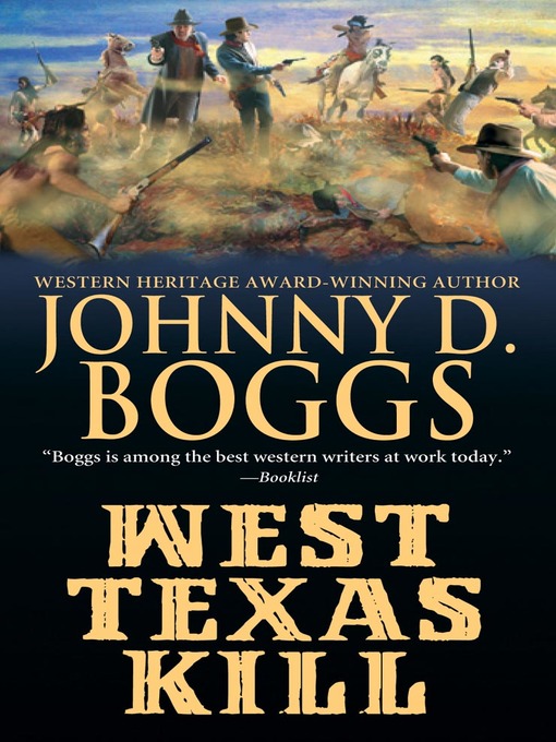 Title details for West Texas Kill by Johnny D. Boggs - Available